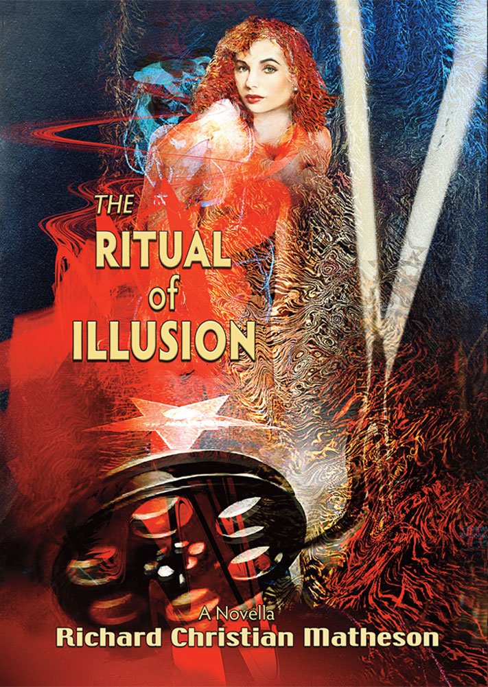 Ritual of Illusion by Richard Christian Matheson