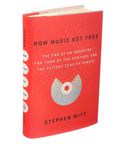 Friday Reads: How Music Got Free by Stephen Witt