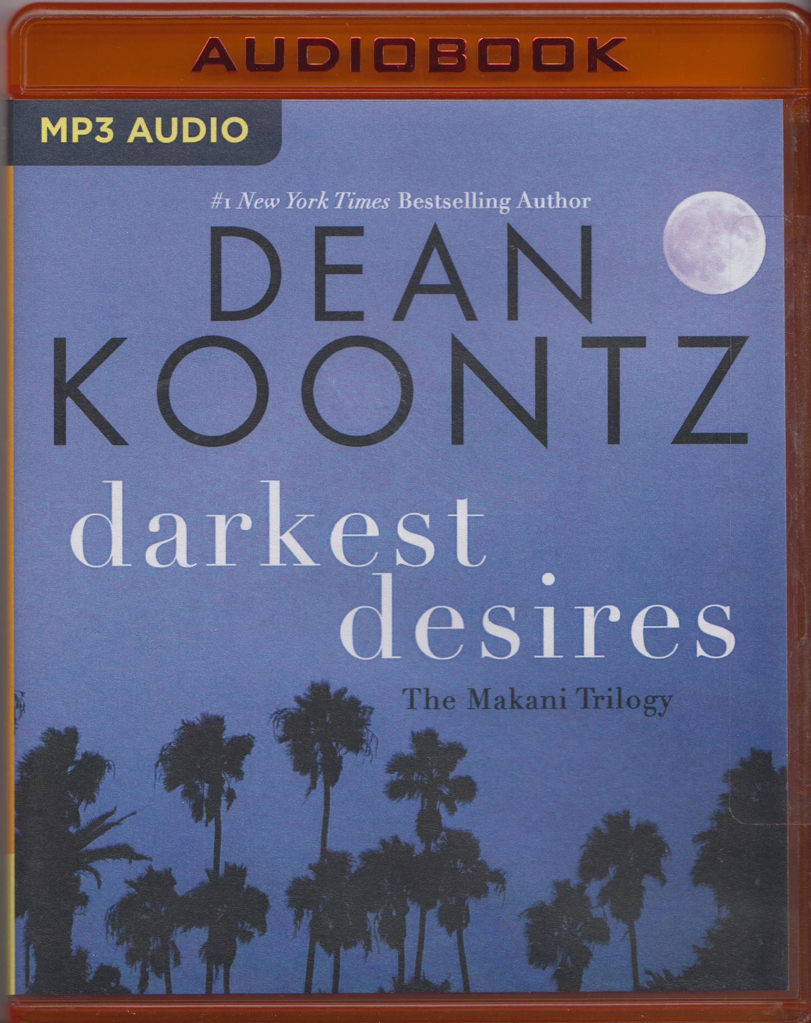 Friday Reads: Darkest Desires: The Makani Trilogy by Dean Koontz