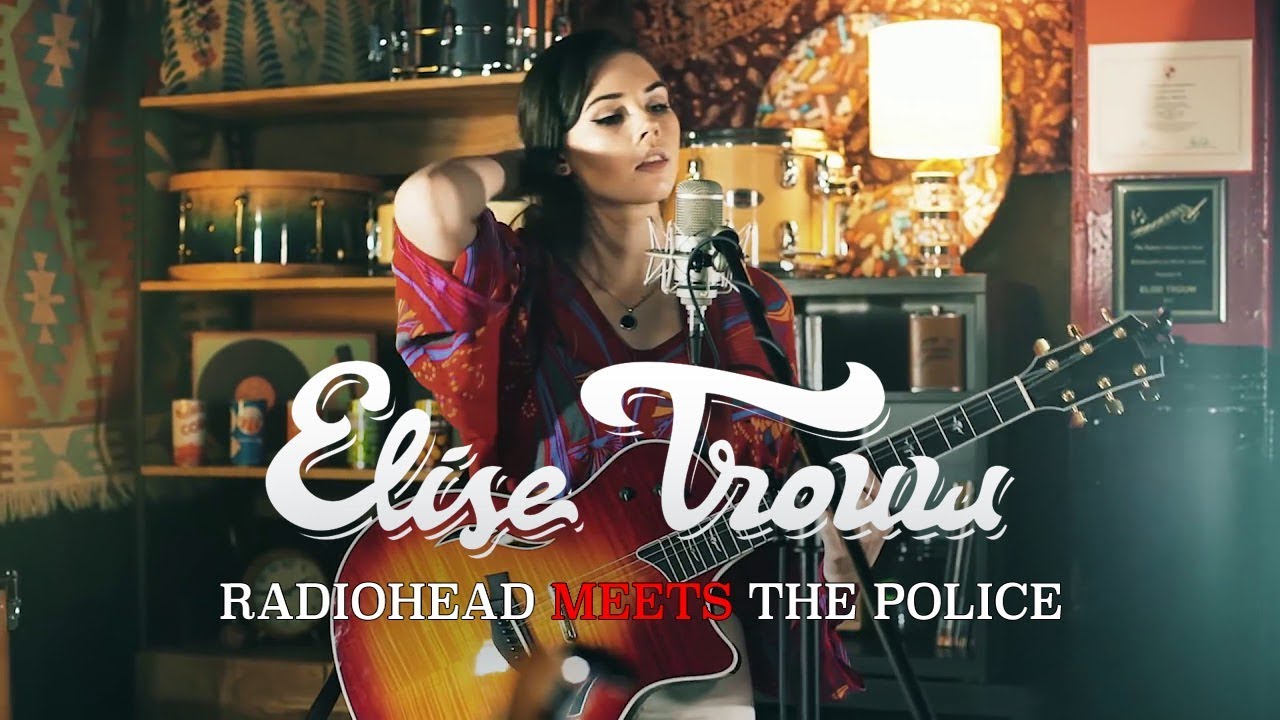 Mashup Monday: Radiohead Meets The Police – Live Looping Mashup by Elise Trouw