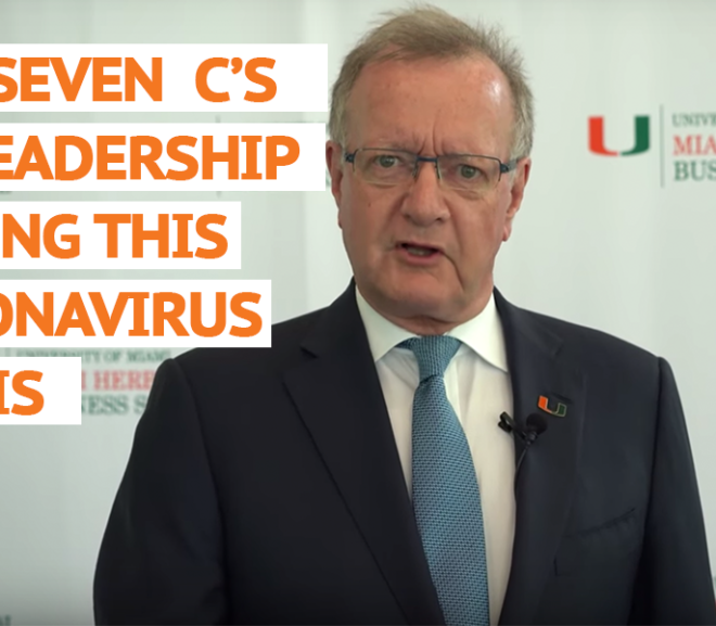 The Seven “C’s” Of Leadership During The Coronavirus Crisis