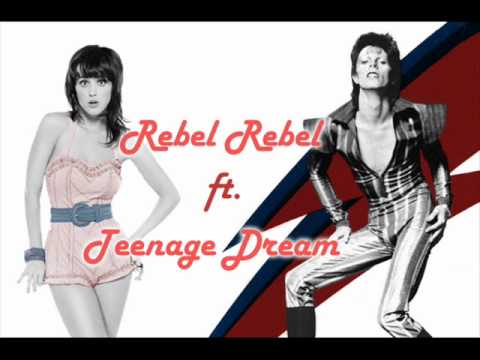 Mashup Monday: Teenage Dream ft. Rebel Rebel