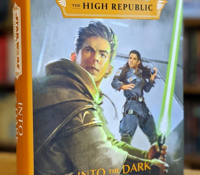 Friday Reads: Star Wars The High Republic: Into the Dark by Claudia Gray.jpg