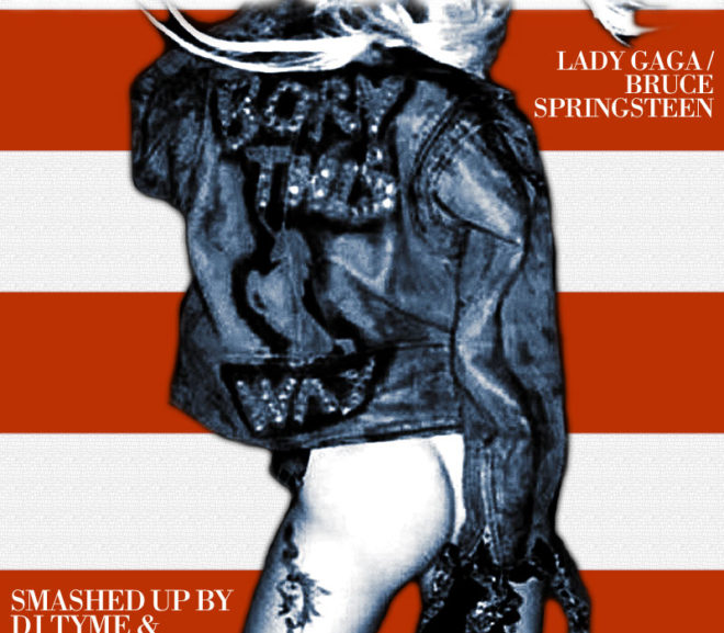Mashup Monday: Born this way in the USA – (Bruce Springsteen VS Lady Gaga)