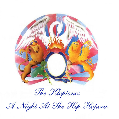 Mashup Monday: A Night At The Hip-Hopera by The Kleptones