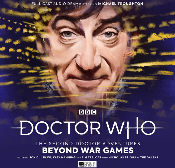 Friday Reads: Doctor Who: The Second Doctor Adventures: Beyond War Games