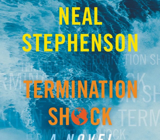 Friday Reads: Termination Shock by Neal Stephenson