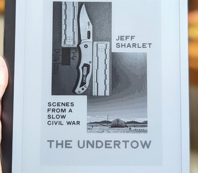 Friday Reads: The Undertow: Scenes from a Slow Civil War by Jeff Sharlet