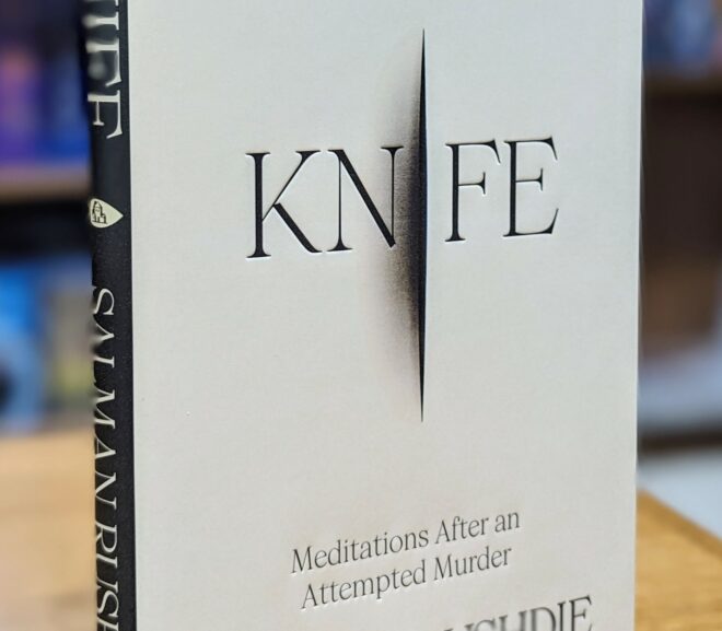 Friday Reads: Knife: Meditations After an Attempted Murder by Salman Rushdie