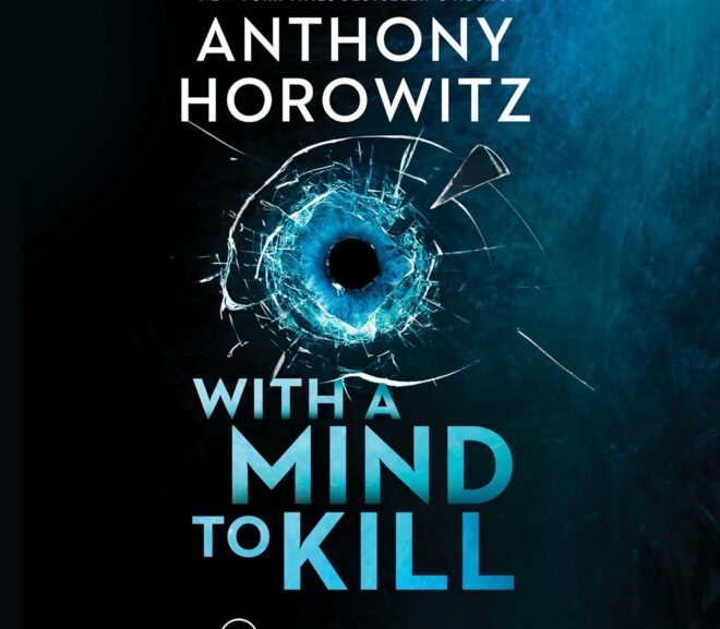 Friday Reads: With a Mind to Kill: A James Bond Novel by Anthony Horowitz