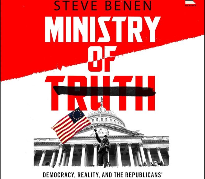 Friday Reads: Ministry of Truth: Democracy, Reality, and the Republicans’ War on the Recent Past by Steve Benen