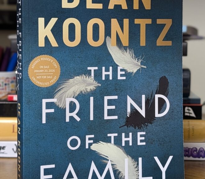 Friday Reads: The Friend of the Family by Dean Koontz