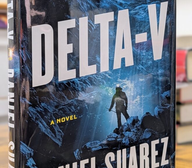 Friday Reads: Delta-V by Daniel Suarez