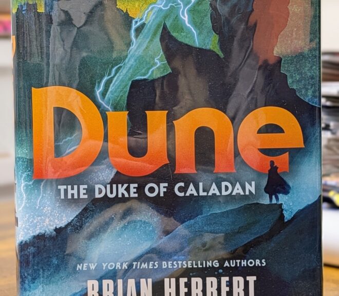 Friday Reads: Dune: The Duke of Caladan by Brian Herbert & Kevin J. Anderson