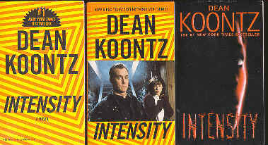 Three copies of Intensity by Dean Koontz