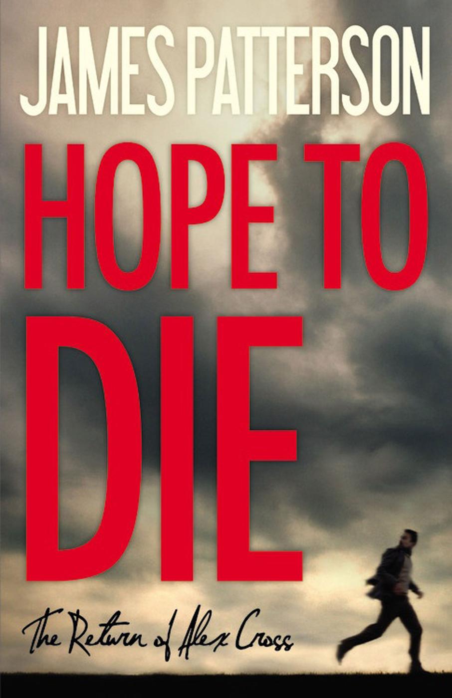 Friday Reads: Hope to Die by James Patterson