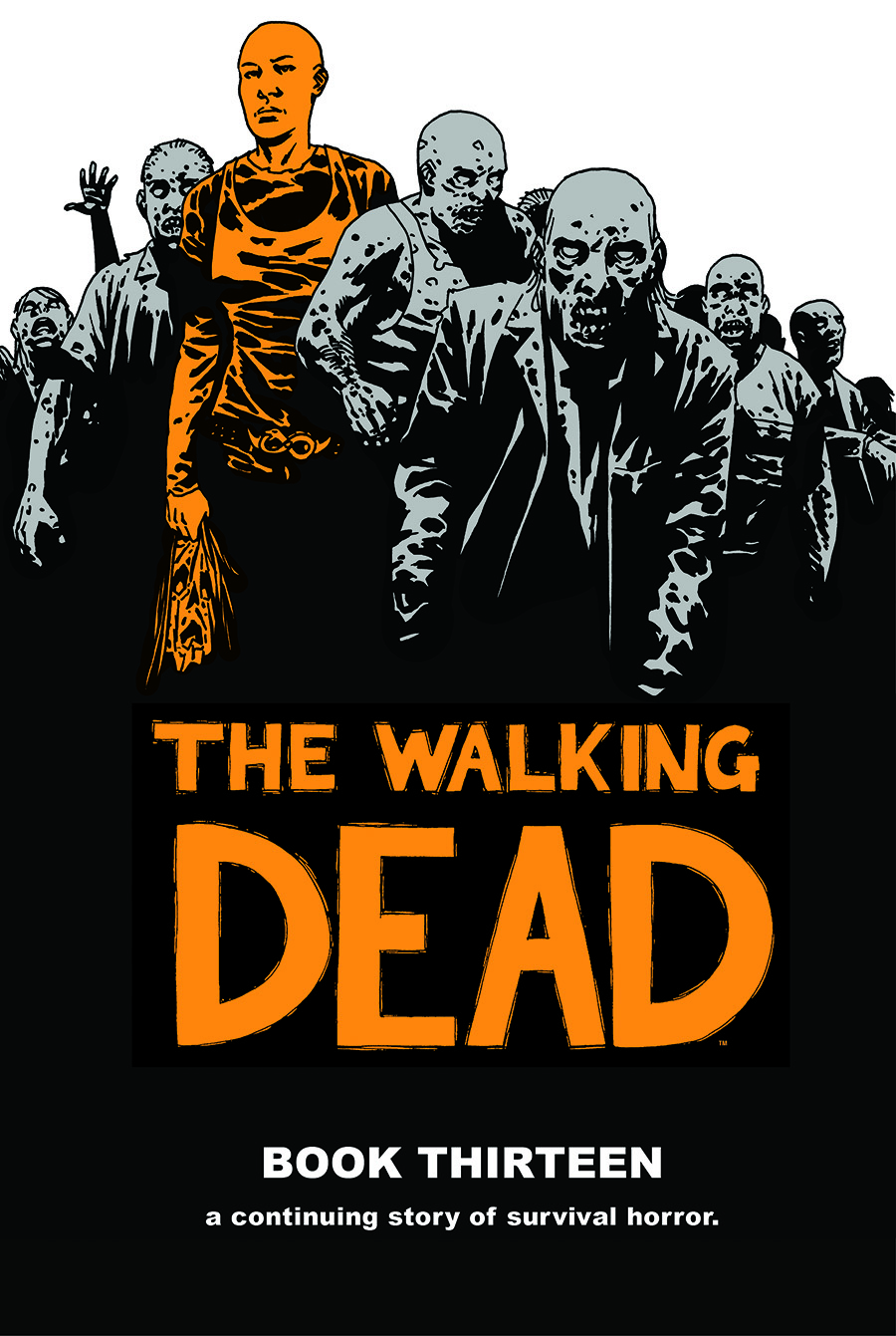 Friday Reads: The Walking Dead Book Thirteen