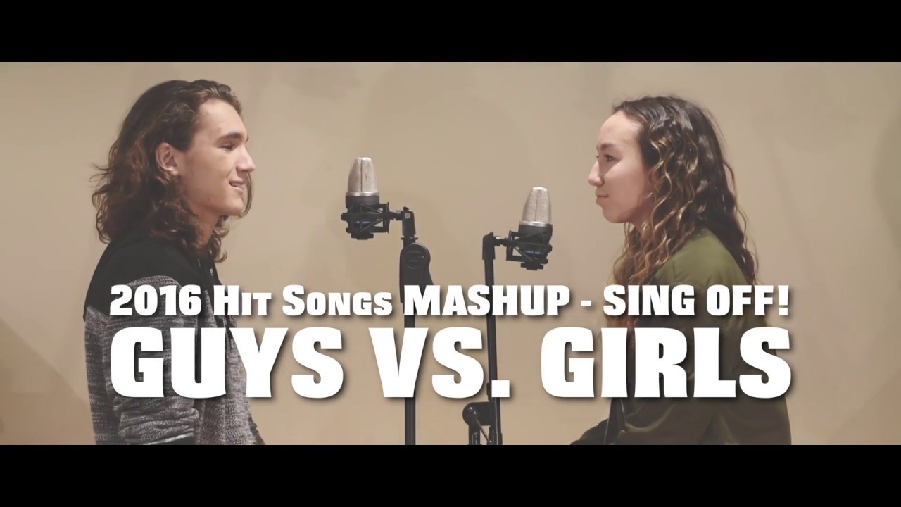 Mashup Monday: 2017 Hit Songs Mashup Sign off – Guys vs. Girls