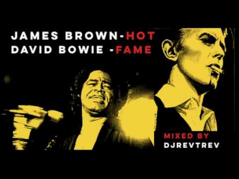 Mashup Monday: Hot / Fame – David Bowie & James Brown