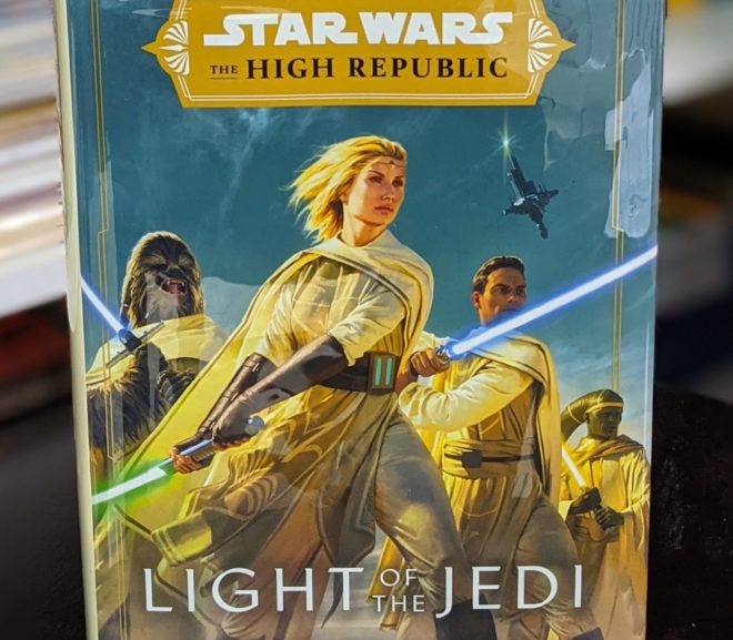 Friday Reads: Star Wars The High Republic: Light of the Jedi