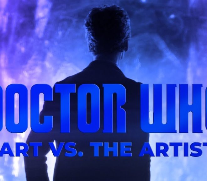 Friday Video: Art vs. The Artist – A Doctor Who Video Essay