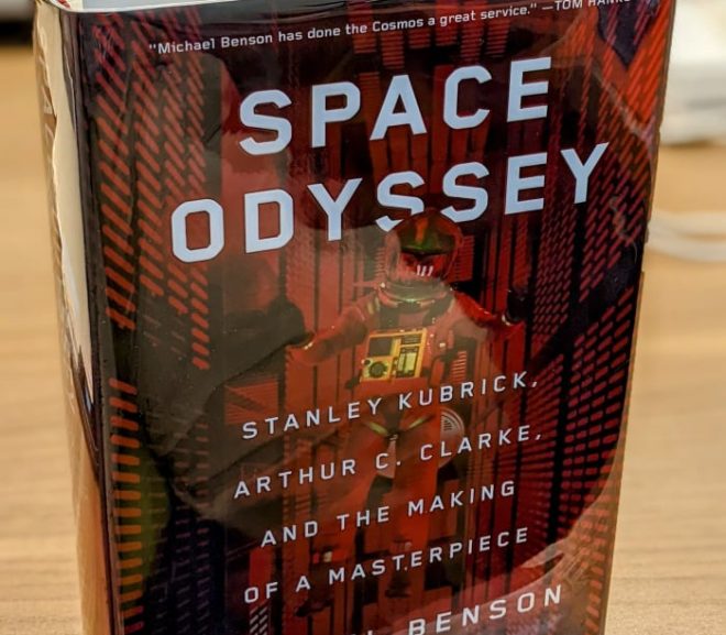 Friday Reads: Space Odyssey: Stanley Kubrick, Arthur C. Clarke, and the Making of a Masterpiece by Michael Benson