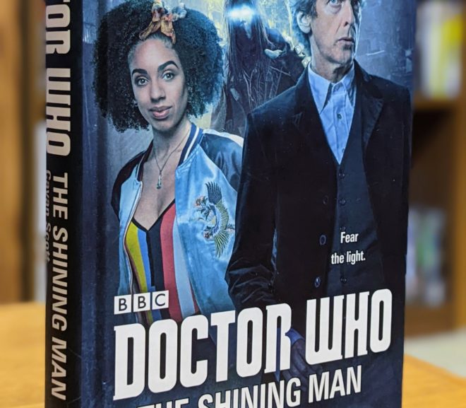 Friday Reads: Doctor Who: The Shining Man by Cavan Scott