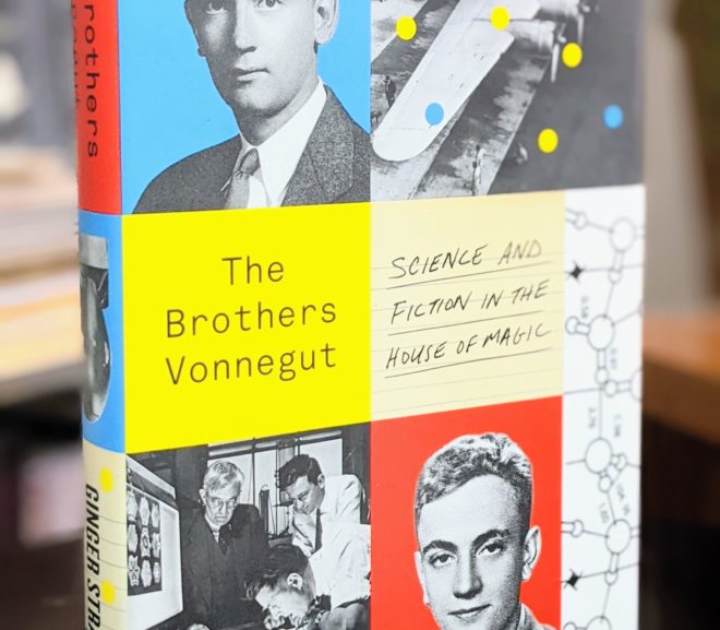 Friday Reads: The Brothers Vonnegut by Ginger Strand