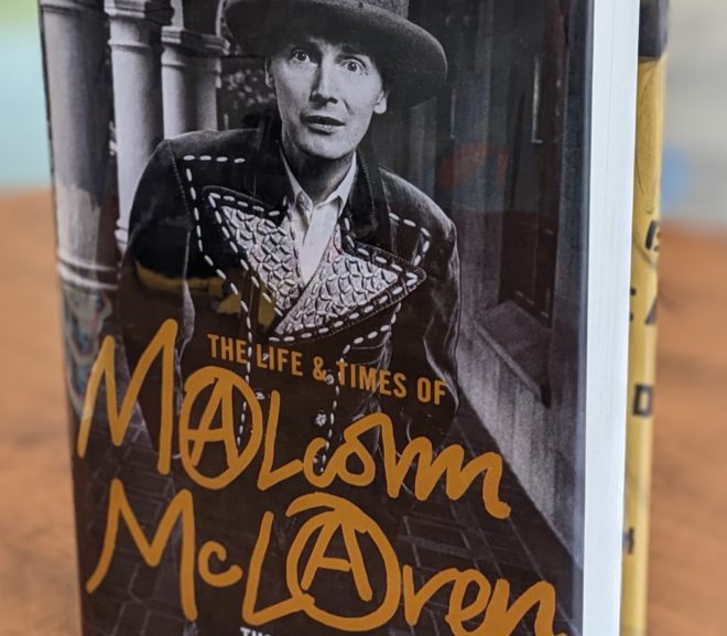Friday Reads: The life & Times of Malcolm McLaren by Paul Gorman