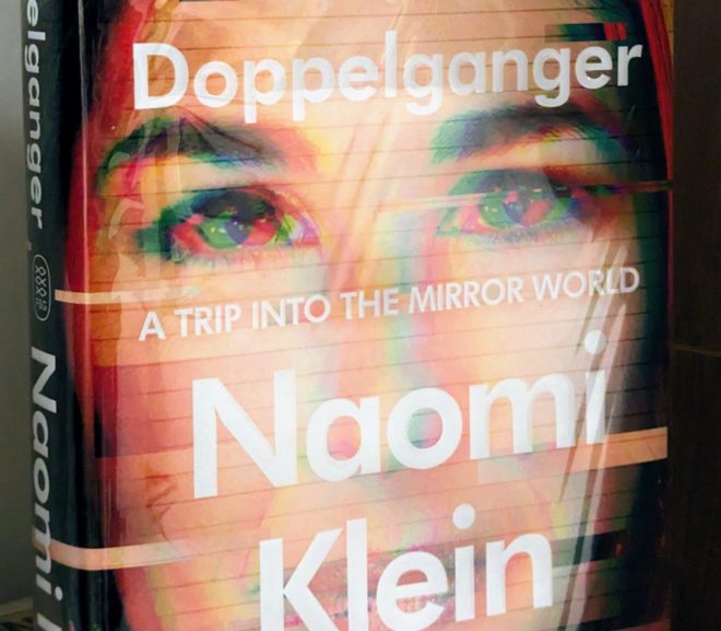 Friday Reads: Doppelganger by Naomi Klein