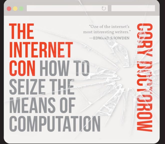 Friday Reads: The Internet Con by Cory Doctorow