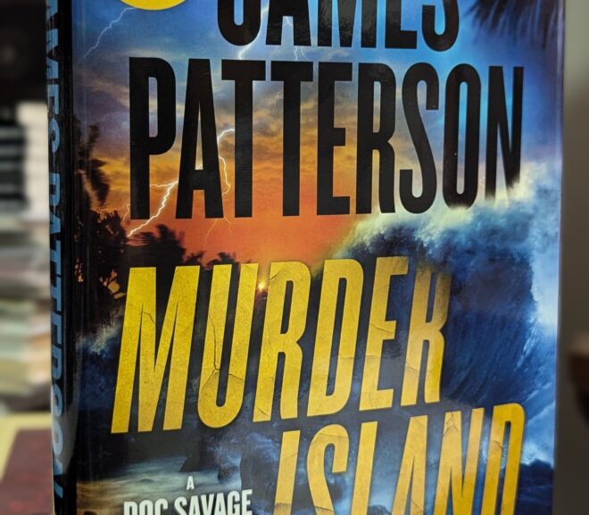 Friday Reads: Murder Island: A Doc Savage Thriller by James Patterson & Brian Sitts