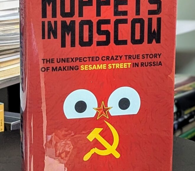 Friday Reads: Muppets in Moscow by Natasha Lance Rogoff