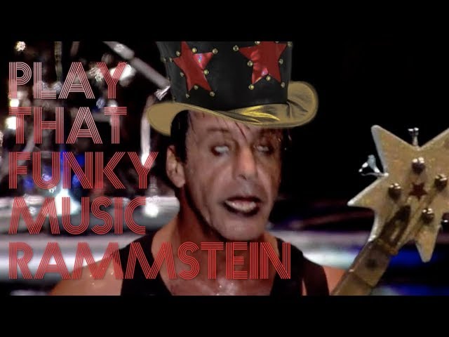 Mashup Monday: DJ Cummerbund – Play That Funky Music Rammstein
