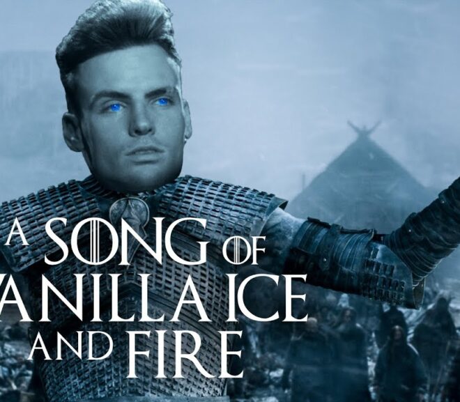 Mashup Monday: A Song of Vanilla Ice and Fire – Game of Thrones x Ice Ice Baby