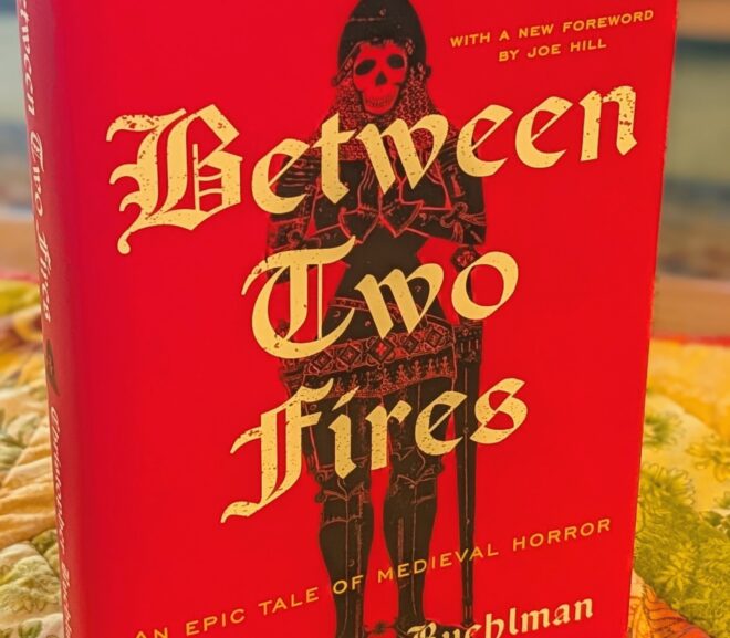 Friday Reads: Between Two Fires by Christopher Buchlman