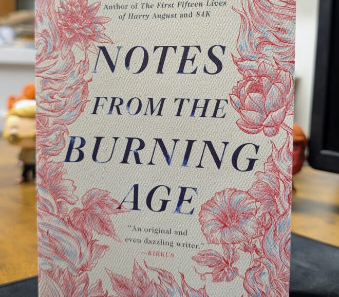 Friday Reads: Notes from the Burning Age by Claire North