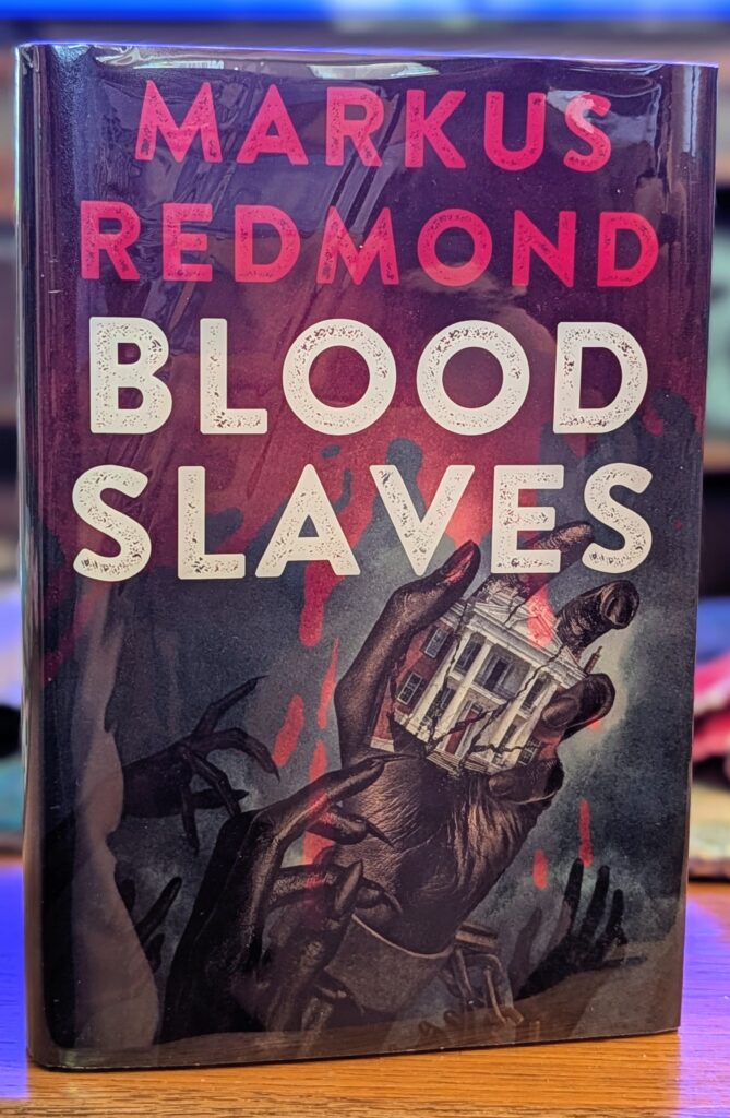 Blood Slaves by Markus Redmond