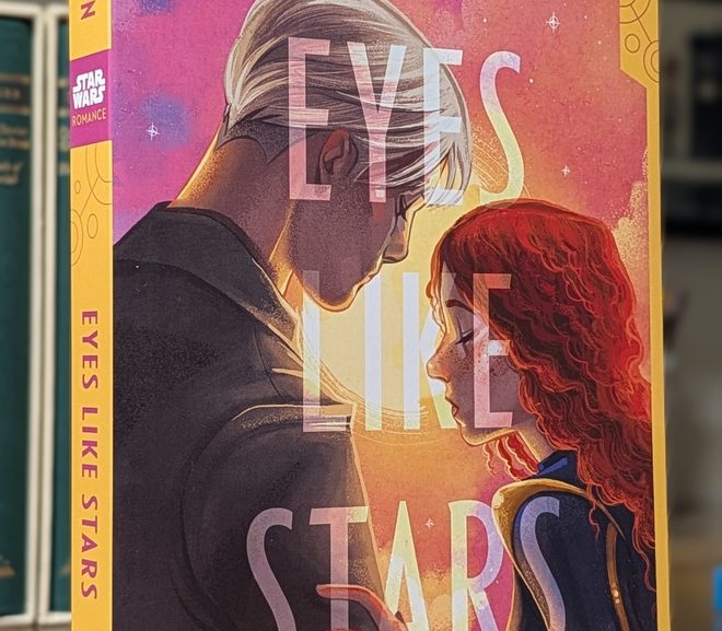 Friday Reads: Star Wars: Eyes Like Stars by Ashley Posten