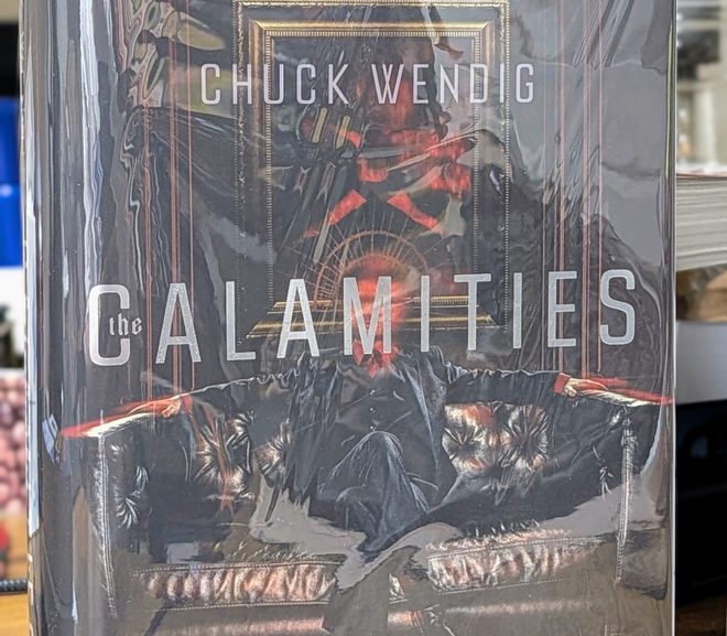 Friday Reads: The Calamities by Chuck Wendig